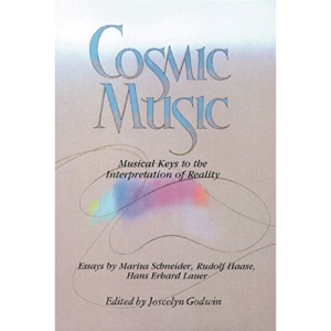 Cosmic Music: Musical Keys to the Interpretation of Reality