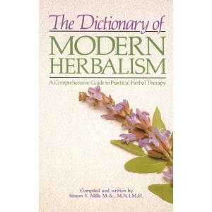 Dictionary of Modern Herbalism