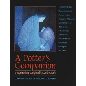 A Potter's Companion: Imagination, Originality and Craft (Park Street Press)