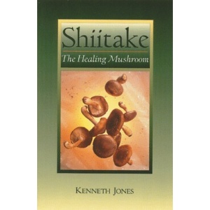 Shiitake: Healing Mushroom