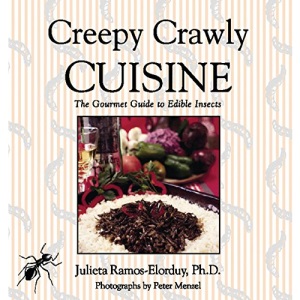 Creepy Crawly Cuisine: Gourmet Guide to Edible Insects