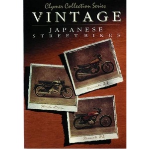 Vintage Japanese Street Bikes (Clymer Collection Series)