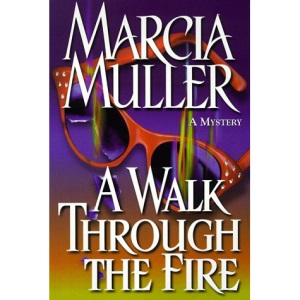 A Walk Through the Fire