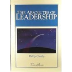 The Absolutes of Leadership (Warren Bennis Executive Briefing Series)
