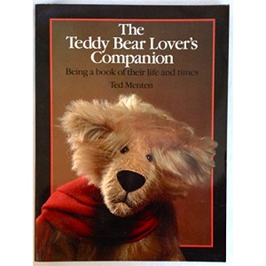 The Teddy Bear Lover's Companion