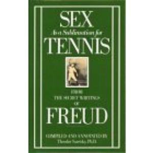 Sex as a Sublimation for Tennis: From the Secret Writings of Freud