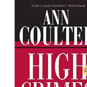 High Crimes and Misdemeanors: The Case Against Bill Clinton
