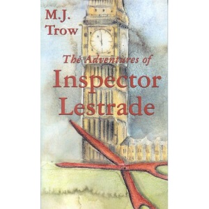 The Adventures of Inspector Lestrade (Lestrade Mysteries)