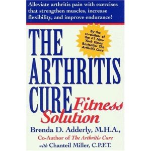 The Arthritis Cure Fitness Solution