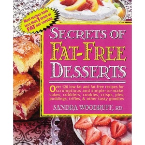 Secrets of Fat-free Desserts