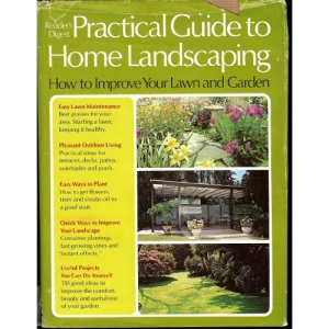 Readers Digest Practical Guide to Home Landscaping