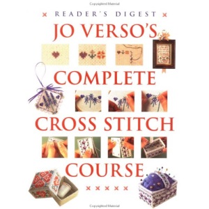 Jo Verso's Complete Cross Stitch Course