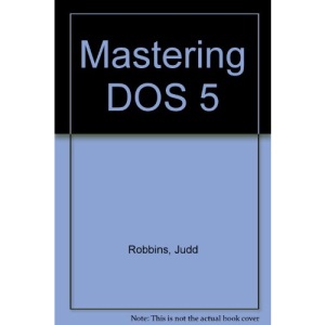 Mastering DOS 5