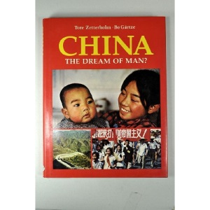 China: The dream of man?