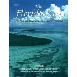The Florida Keys: The Natural Wonders of an Island Paradise
