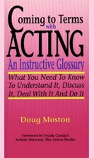 Coming to Terms with Acting: An Instructive Glossary