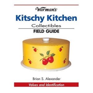 Warmans 1950s Kitchen Collectibles Field (Warman's Field Guides)