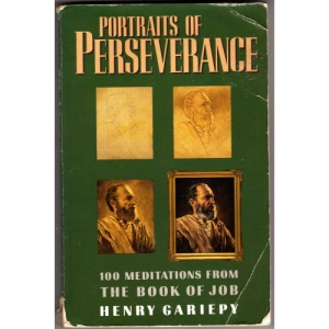 Portraits of Perseverance: 100 Meditations from the Book of Job