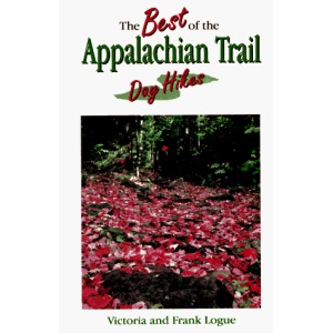 Best of the Appalachian Trail: Day Hikes (Official Guides to the Appalachian Trail)