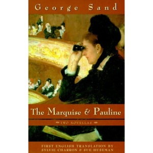 Marquise and Pauline the: Two Novellas