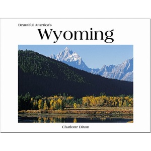 Beautiful America's Wyoming