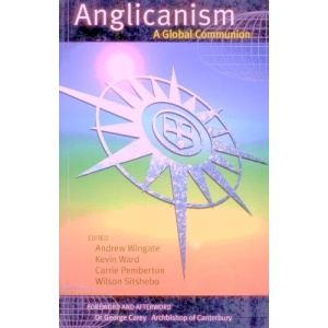 Anglicanism: A Global Communion