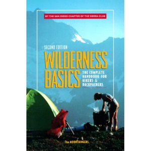Wilderness Basics: Complete Handbook for Hikers and Backpackers