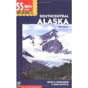 55 Ways to the Wilderness in Southcentral Alaska