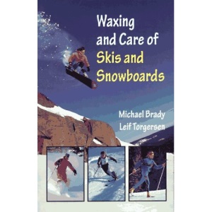 The Waxing and Care of Skis and Snowboards