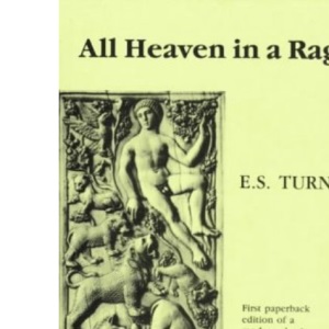 All Heaven in a Rage (Kinship Library)