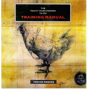 Teach Your Chicken To Fly Training Manual