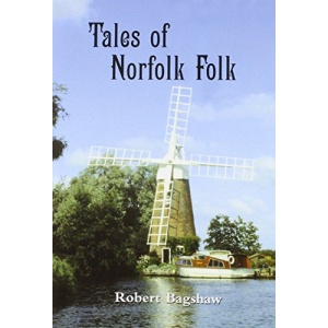 Tales of Norfolk Folk: Including the Royal Cooper Story