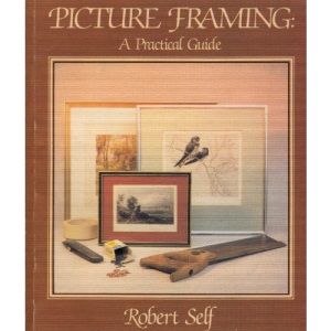 Picture Framing: A Practical Guide