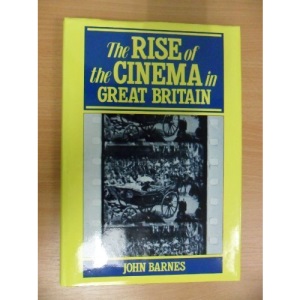 Rise of the Cinema in Great Britain (The beginnings of the cinema in England, 1894-1901)