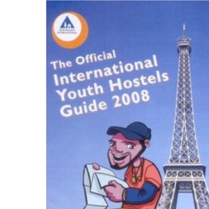 Official International Youth Hostel Guide 2008