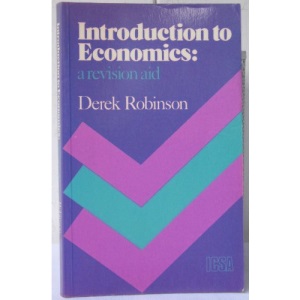 Introduction to Economics: A Revision Aid