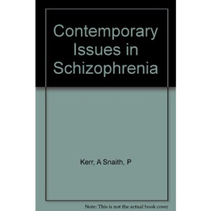 Contemporary Issues in Schizophrenia