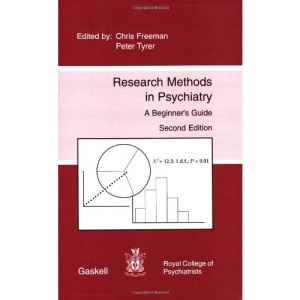 Research Methods in Psychiatry: A Beginner's Guide