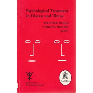 Psychological Treatment in Disease and Illness