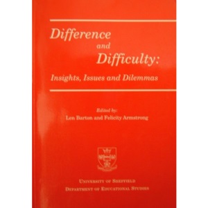 Difference and Difficulty: Insights, Issues and Dilemmas (New BERA dialogues)