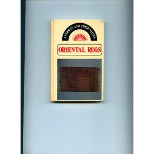 Oriental Rugs (Antiques & Their Values)