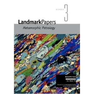 Landmark Papers 3: Metamorphic Petrology