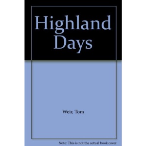 Highland Days: Early Camps and Climbs in Scotland