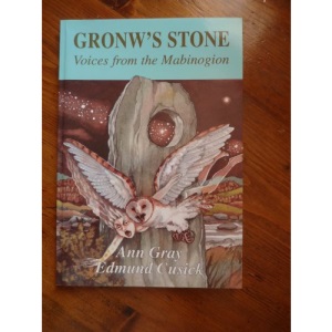 Gronw's Stone Voices from the Mabinogion
