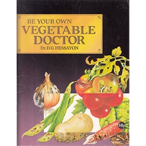 Be Your Own Vegetable Doctor