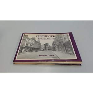 Chichester Past and Present