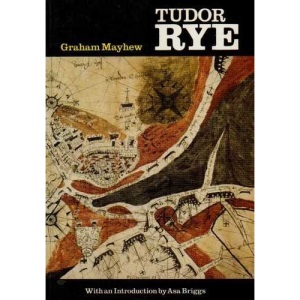 Tudor Rye (C.C.E. Occasional Papers)
