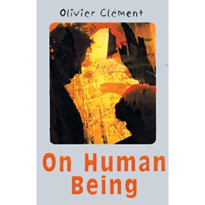 On Human Being: A Spiritual Anthropology