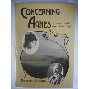 Concerning Agnes: Thomas Hardy's Good Little Pupil