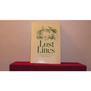 Lost Lines: Anthology of Britain's Lost Railways